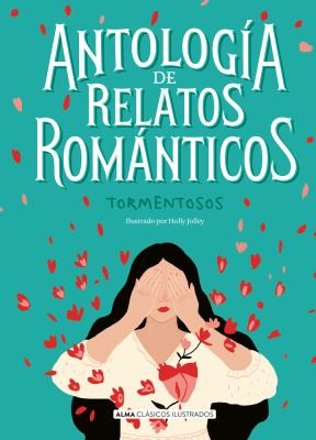 Cover of Antología de relatos románticos tormentosos by varios autores