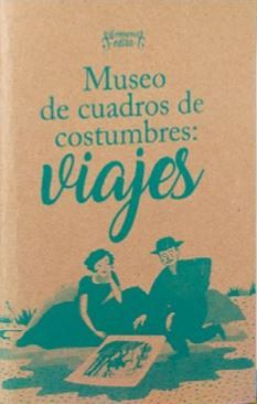Cover of Museo de cuadros de costumbres: viajes by Varios autores