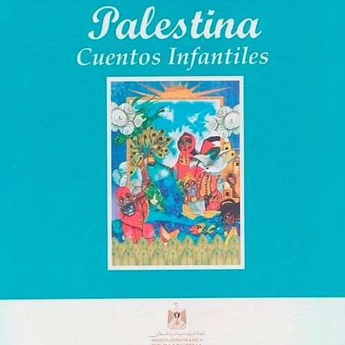 Cover of Palestina Cuentos Infantiles by Varios autores