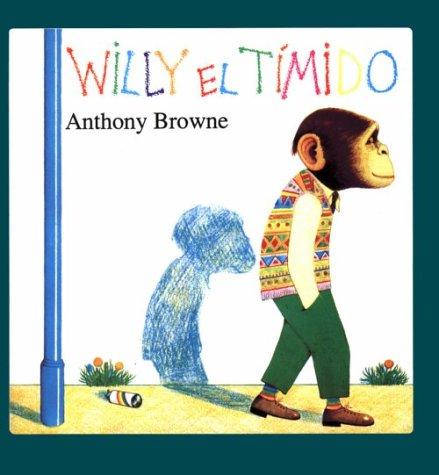 Cover of Willy el tímido by Browne, Anthony