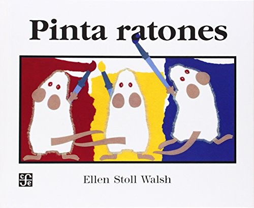 Cover of Pinta ratones by Stoll Walsh, Ellen