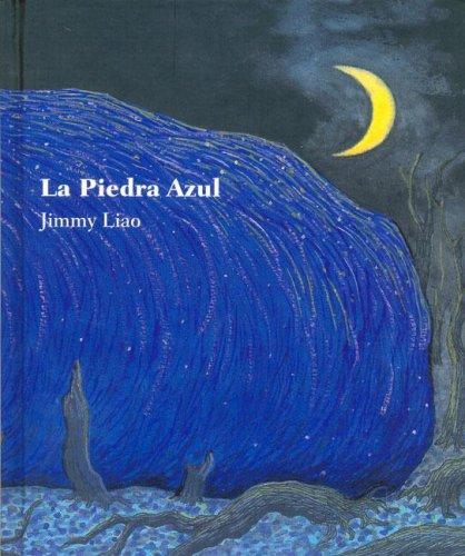 Cover of La piedra azul by Jimmy Liao