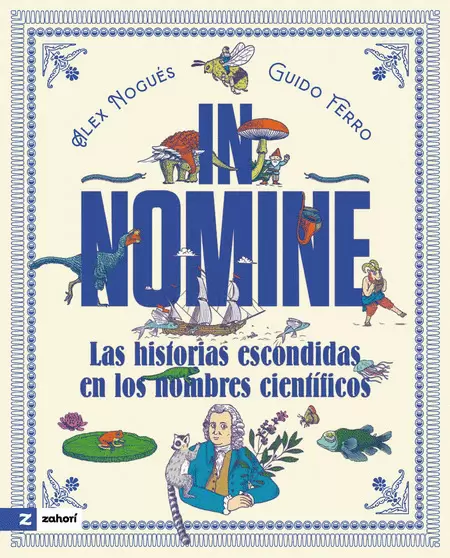 Cover of In nomine las historias escondidas en los nombres cientificos by Alex Nogués